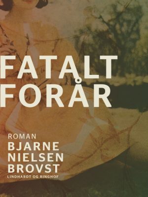 Fatalt forår (E-bog)