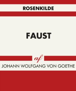 Faust - Johann Wolfgang Von Goethe - Bog