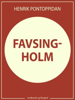 Favsingholm - Henrik Pontoppidan - Bog