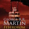 Feberdrøm - George R. R. Martin - Bog