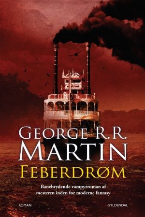 Feberdrøm - George R. R. Martin - Bog