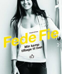 Fede Fie - Fie Friederichsen - Bog
