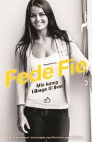 Fede Fie - Fie Friederichsen - Bog
