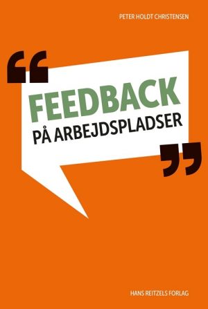 Feedback På Arbejdspladser - Peter Holdt Christensen - Bog