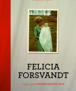 Felicia forsvandt (E-bog)