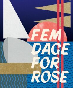 Fem Dage For Rose - Hans Hedegaard Andersen - Bog