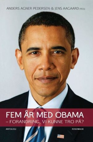 Fem år Med Obama - Anders Agner Petersen - Bog