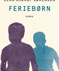 Feriebørn - Jens Smærup Sørensen - Bog