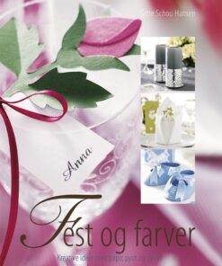 Fest og farver (E-bog)