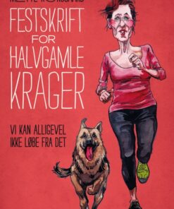 Festskrift for halvgamle krager (E-bog)