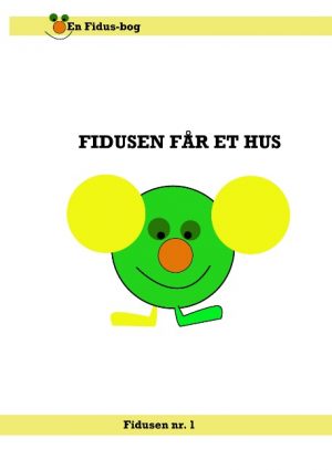 Fidusen får et hus (Bog)