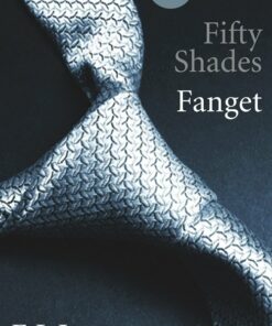 Fifty Shades - Fanget - E L James - Bog