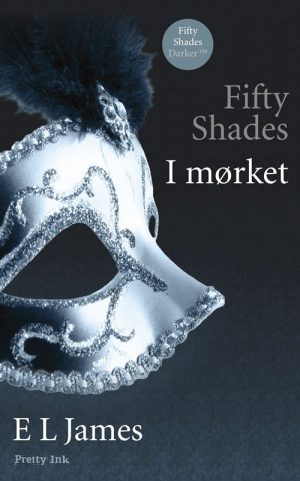 Fifty Shades - I Mørket - E L James - Bog