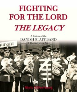 Fighting For The Lord - The Legacy - Niels Silfverberg - Bog