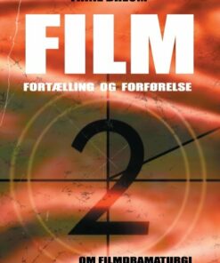 Film - Fortælling Og Forførelse - Trine Breum - Bog