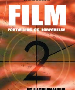 Film - Fortælling og forførelse (E-bog)