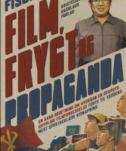 Film, Frygt Og Propaganda - Paul Fischer - Bog