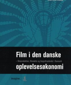 Film i den danske oplevelsesøkonomi (Bog)