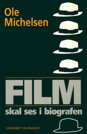 Film skal ses i biografen (E-bog)