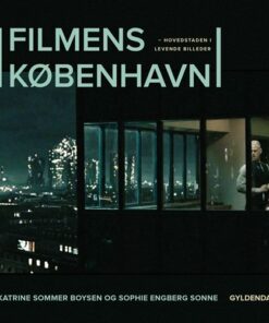 Filmens København - Sophie Engberg Sonne - Bog