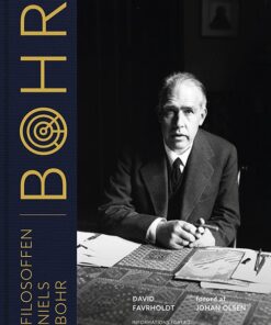 Filosoffen Niels Bohr - David Favrholdt - Bog