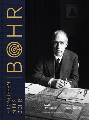 Filosoffen Niels Bohr - David Favrholdt - Bog