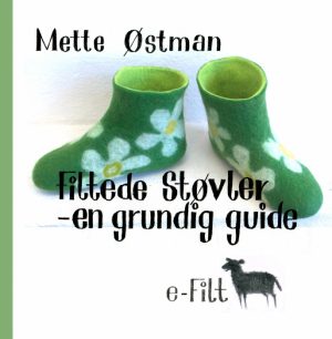 Filtede støvler - en grundig guide (E-bog)