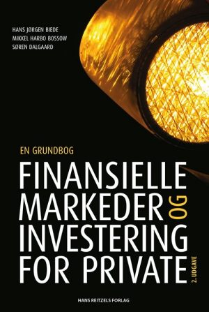 Finansielle Markeder Og Investering For Private - Hans Jørgen Biede - Bog