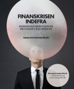 Finanskrisen - Indefra - Anna Gerstrøm Rode - Bog