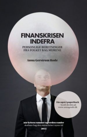 Finanskrisen - Indefra - Anna Gerstrøm Rode - Bog