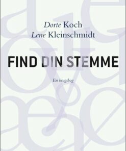Find Din Stemme - Dorte Koch - Bog
