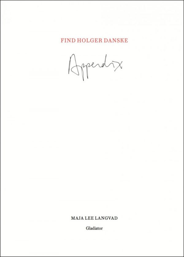 Find Holger Danske Appendix - Maja Lee Langvad - Bog