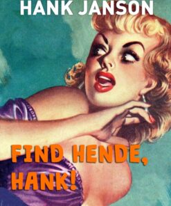 Find hende, Hank! (E-bog)