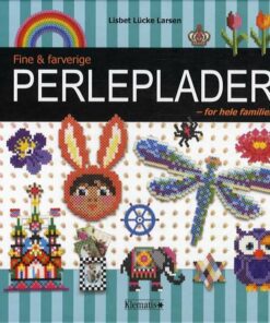 Fine & Farverige Perleplader - For Hele Familien - Lisbet Lücke Larsen - Bog
