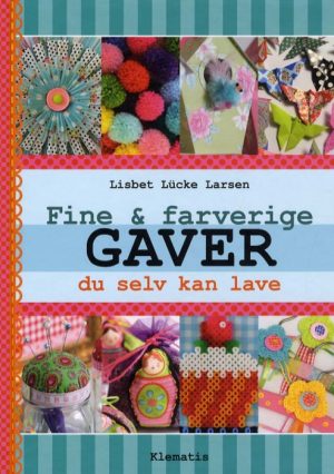 Fine & farverige Gaver (Bog)