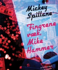 Fingrene væk, Mike Hammer (E-bog)