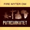Fire Myter Om Patriarkatet - Kåre Fog - Bog