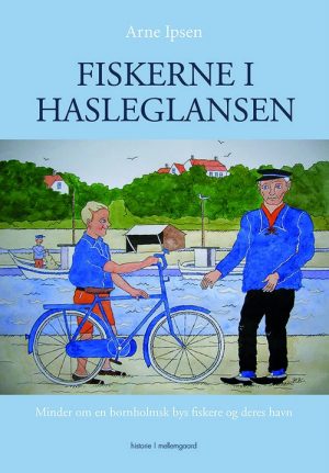 Fiskerne I Hasleglansen - Arne Ipsen - Bog