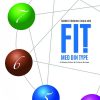 Fit Med Din Type ! - Guiden Til Balance I Krop & Sind - Adeline I. M. Dufour - Bog