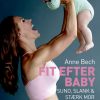 Fit efter baby (Bog)