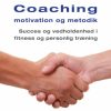 Fitness Coaching motivation og metodik (Bog)