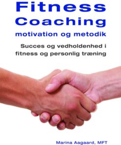 Fitness Coaching motivation og metodik (E-bog)
