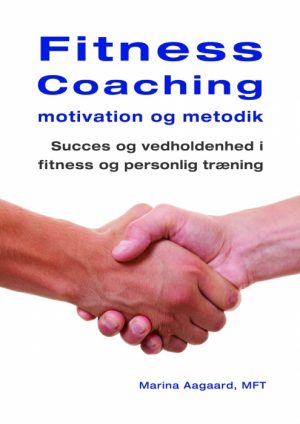 Fitness Coaching motivation og metodik (E-bog)