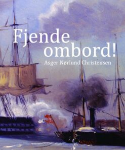 Fjende Ombord! - Asger Nørlund Christensen - Bog