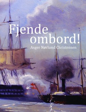 Fjende Ombord! - Asger Nørlund Christensen - Bog