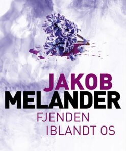Fjenden Iblandt Os - Jakob Melander - Bog
