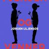 Fjender og venner (E-bog)