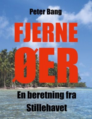 Fjerne øer - Peter Bang - Bog