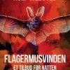 Flagermusvinden: Et Tilbud Før Natten - Rolf Gjedsted - Bog