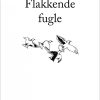 Flakkende Fugle - Rabindranath Tagore - Bog